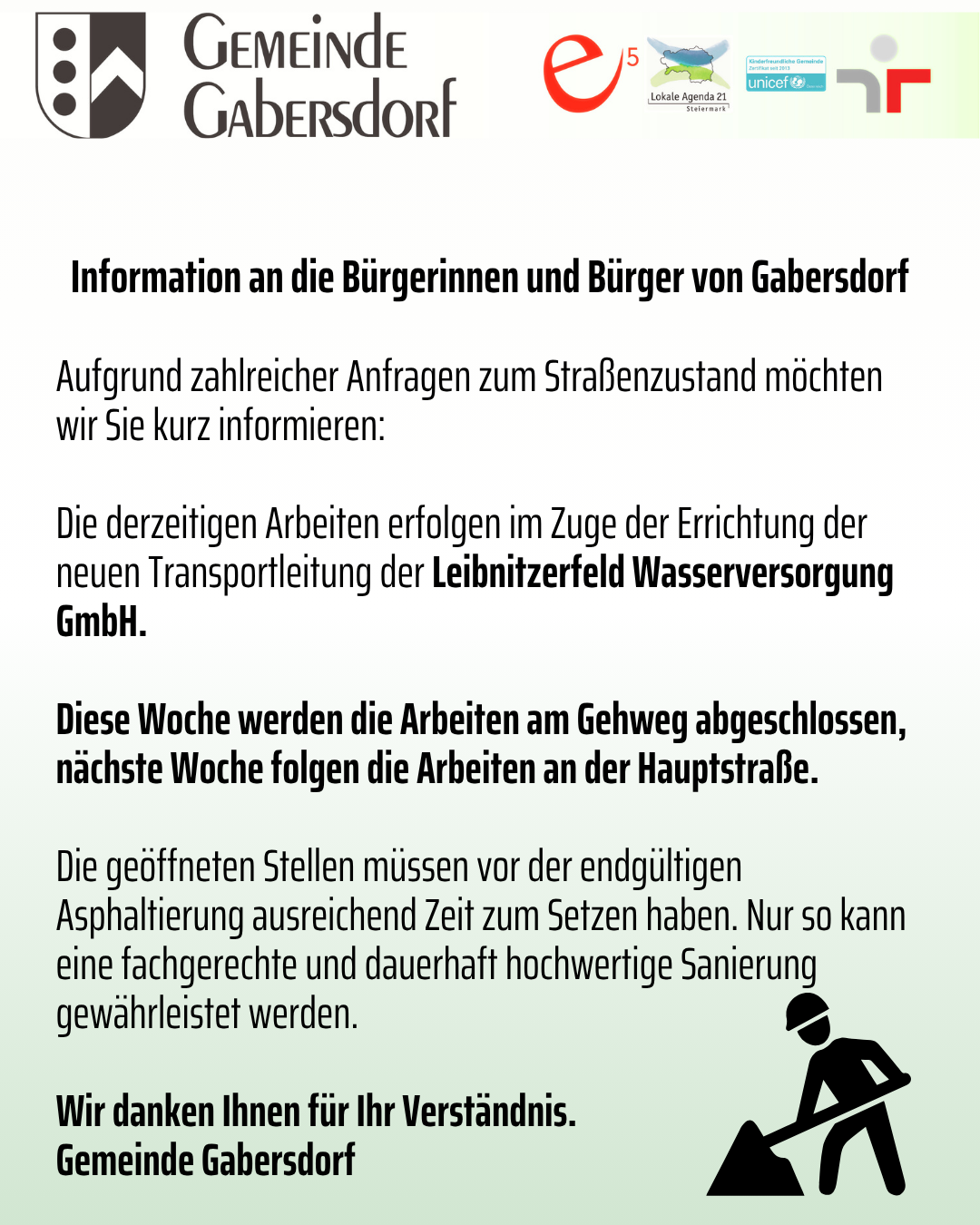 Ein Flyer der Gemeinde Gabersdorf informiert die Bürgerinnen und Bürger über Straßenarbeiten im Zusammenhang mit dem Bau einer neuen Transportleitung der Leibnitzerfeld Wasserversorgung GmbH. Diese Woche werden die Arbeiten am Gehweg abgeschlossen, nächste Woche folgen die Arbeiten an der Hauptstraße.
