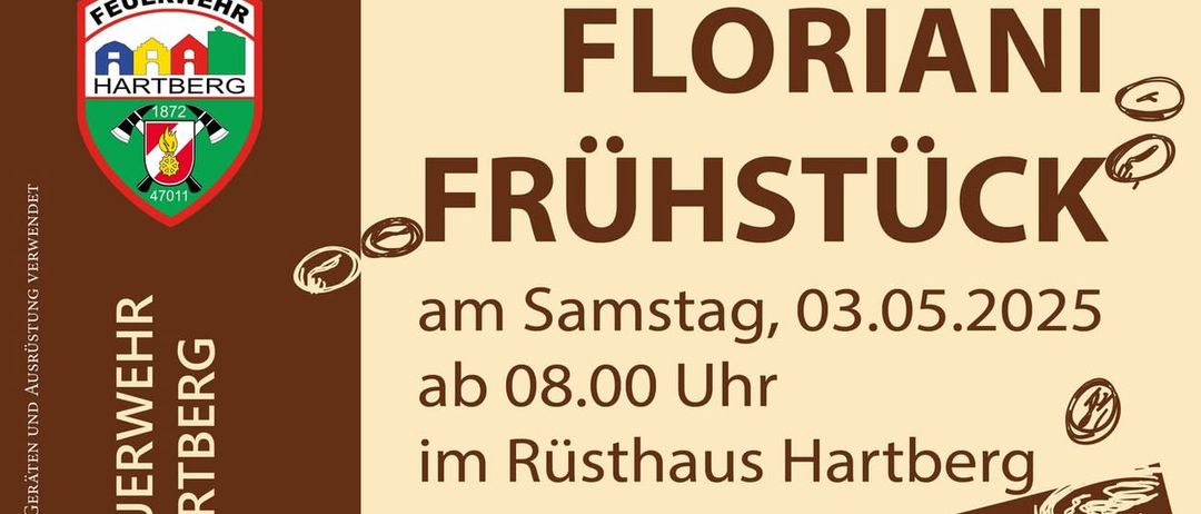 Plakat für ein Frühstücksevent am Samstag, 3. Mai 2025, um 8:00 Uhr im Hartberg Rest House. Es zeigt Kaffee, Gebäck, eine Fahrzeugausstellung und einen Shuttle-Service mit der Feuerwehr. Das Plakat enthält eine Tasse Kaffee, einen Dampfeffekt und ein Feuerwehrlogo.