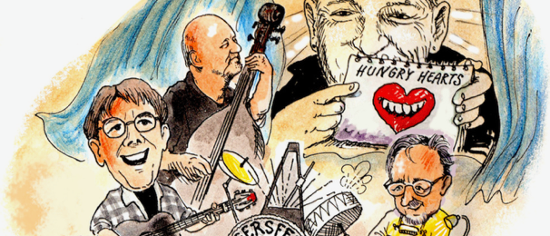 Eine Karikatur einer Band beim Musizieren. Ein Mann hält ein Schild mit der Aufschrift Hungrige Herzen. Ein anderer spielt ein Schlagzeug, und ein anderer spielt die Gitarre. Der Mann in der Mitte spielt die Geige.