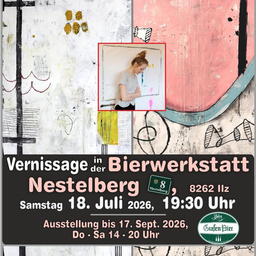Poster for an art exhibition in Bierwerkstatt Nesteigerg on July 18, 2026, with an image of a woman and abstract art.