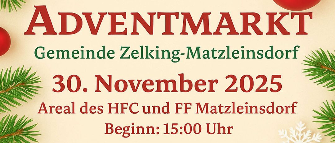 An advertisement for the traditional Advent Market in Zelking-Matzleinsdorf on November 30, 2025. Features include homemade culinary specialties, craftwork, and a bakery stall. The event starts at 3:00 PM.