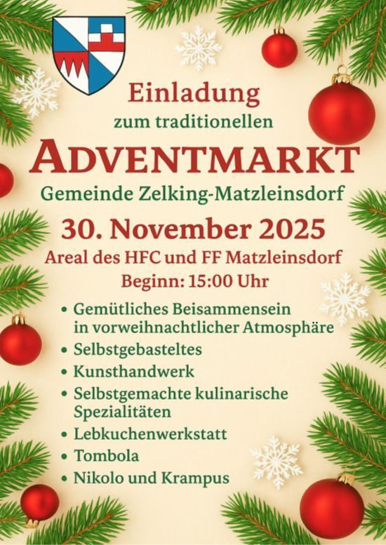 Plakat für den traditionellen Adventmarkt in Zellking-Matzleisndorf am 30. November 2025, Beginn 15:00 Uhr. Highlights sind ein gemütliches Beisammensein, selbstgemachte Kunsthandwerke, kulinarische Spezialitäten, ein Bäckereistand, Tombola und Besuche von Nikolaus und Krampus.
