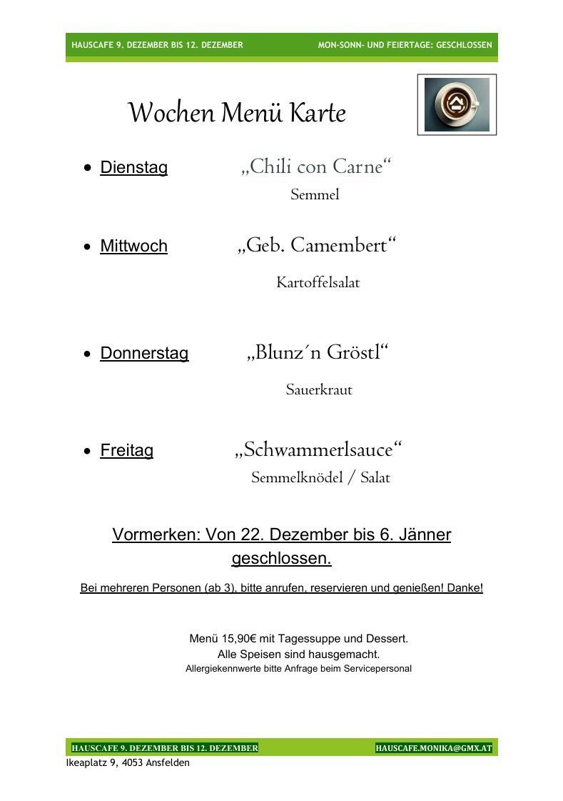 Weekly menu with dishes from Tuesday to Friday. Note: Closed from December 22 to January 6. Menu 15.90€ with lunch and dessert. All dishes are homemade. Allergy information available upon request.