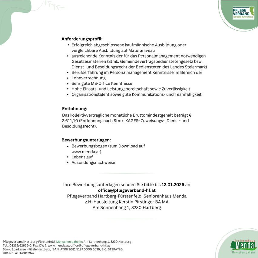 Stellenausschreibung für einen Personalassistenten. Erfolgreiche kaufmännische Ausbildung oder vergleichbare Qualifikation. Kenntnisse im Personalmanagement erforderlich. Ausgezeichnete MS-Office-Kenntnisse, hohe Zuverlässigkeit, Eignung für die Position und organisatorische Fähigkeiten. Monatliches Bruttogehalt von €2.611,10. Bewerbungen bis zum 12.01.2026.
