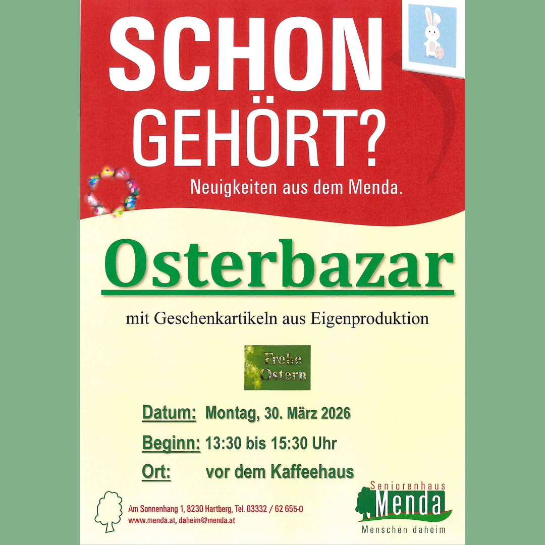 Ein Plakat für den Osterbasar mit selbstgemachten Geschenkartikeln. Es findet am 30. März 2026 von 13:30 bis 15:30 Uhr vor dem Kaffeehaus im Seniorenheim Menda statt.