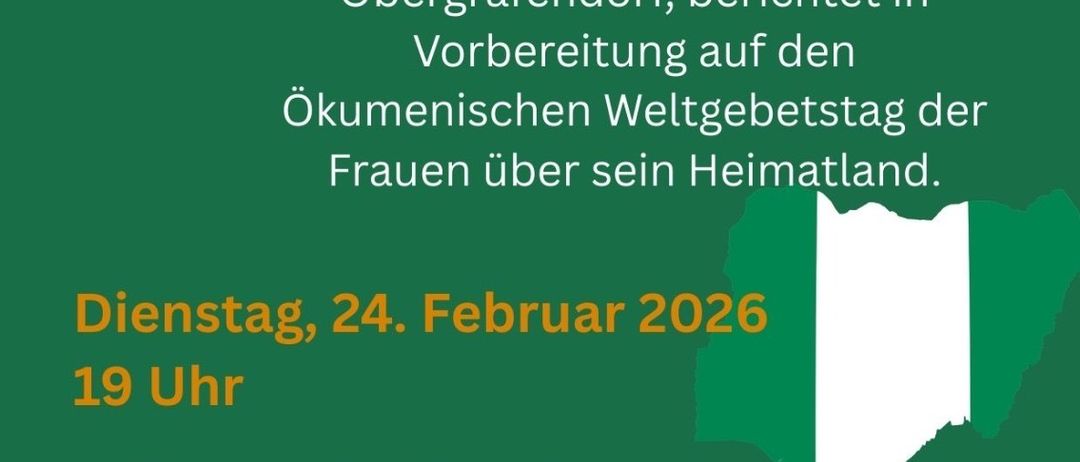 Ein Plakat für eine Veranstaltung mit Dr. Emeka Emeakarohan, einem katholischen Priester in Obergrafendorf, der in Vorbereitung auf den ökumenischen Weltgebetstag der Frauen über sein Heimatland spricht. Die Veranstaltung findet am Dienstag, 24. Februar 2026, um 19 Uhr im Evangelischen Gemeindezentrum, Kobersdor statt.