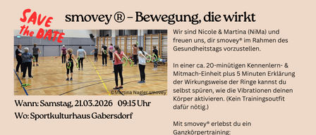 An advertisement for a smовеу event by Nicole and Martina. The event includes a 20-minute introduction and a 5-minute explanation. The cost is 5 euros per person. Date: Saturday, March 21, 2026, 9:15 AM. Location: Sportkulturhaus Gabersdorf. Contact: Daniela Kurzchner, 0664/4541028, dk@gabersdorf-schwarzautal.at.