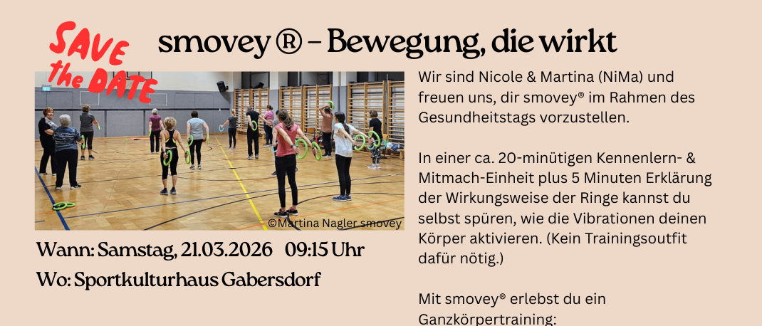 Eine Anzeige für eine smовеу-Veranstaltung von Nicole und Martina. Die Veranstaltung umfasst eine 20-minütige Einführung und eine 5-minütige Erklärung. Der Preis beträgt 5 Euro pro Person. Termin: Samstag, 21.03.2026, 09:15 Uhr. Ort: Sportkulturhaus Gabersdorf. Kontakt: Daniela Kurzchner, 0664/4541028, dk@gabersdorf-schwarzautal.at.