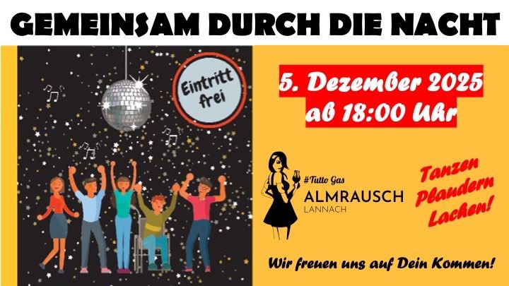 Plakat für eine Nachtveranstaltung am 5. Dezember 2025, Beginn um 18 Uhr. Zeigt eine Discokugel, tanzende Kinder und Erwachsene, mit dem Slogan 'Gemeinsam durch die Nacht'. Deutscher Text lädt alle zum Kommen ein.