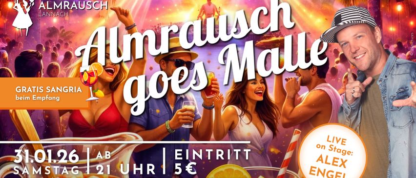 Ein Werbebild für die 'Almrausch goes Malle' Veranstaltung zeigt tanzende Menschen. Es zeigt einen Mann und Frauen mit Getränken. Der Eintritt kostet 5€, und die Veranstaltung beginnt um 21 Uhr.