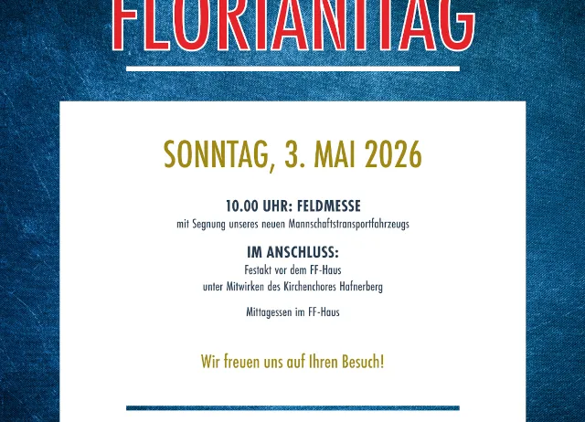 Florian Tag Veranstaltung in Nostasch Hafnerberg am 3. Mai 2026. Feldmesse um 10:00 Uhr, anschließend Festakt und Mahlzeiten im FF-Haus. Wir freuen uns auf Ihren Besuch!