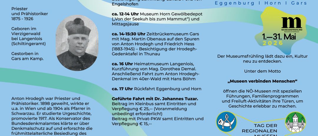 Museumsführung am 9. Mai 2026, Beginn um 10 Uhr im Krahuletz-Museum. Besuch des Horn-Museums, Zettirzückemuseums, Heimatmuseums Langenlois und Rückfahrt. Geführt von Dr. Johannes Tuzar. Eintrittsgebühr erforderlich. Kontaktieren Sie das Museum Horn oder Krahuletz-Museum für Details.