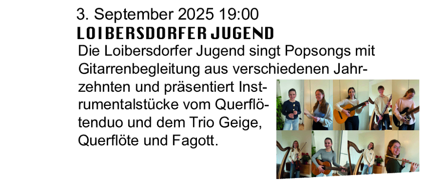 Die Schlosskapelle wurde umfassend saniert. Am 3. Mai weiht Bischof Manfred Scheuer die Kapelle. Woolgrass spielt am 4. Juni 2025 um 19:00, gefolgt von Anja und der Wolf am 2. Juli 2025 um 19:00. Pulverreidl und Franz Gumpenberger treten am 6. August 2025 um 19:00 auf, und die Leibersdorfer Jugend am 3. September 2025 um 19:00.