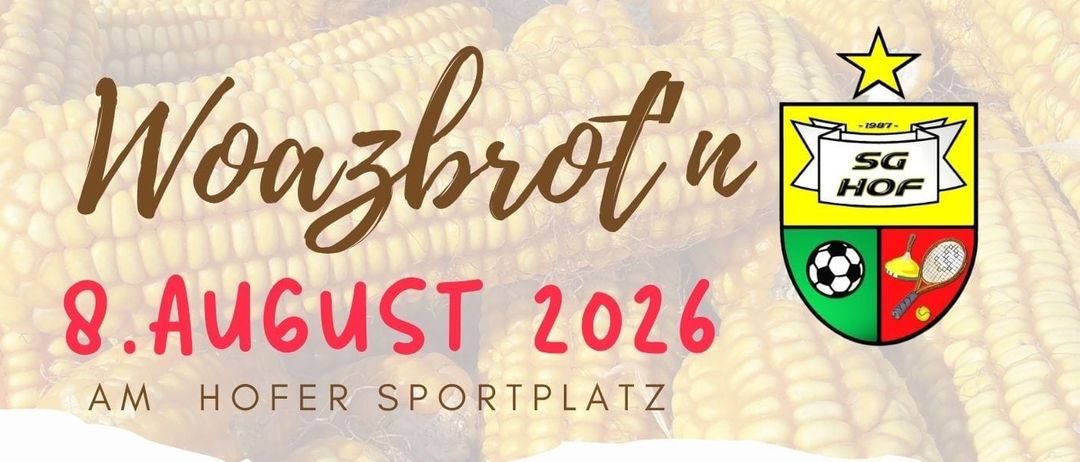 Veranstaltung am 8. August 2026 auf dem Hofer Sportplatz. Beginn um 17 Uhr mit Schwammerlsuppe, heißem Glühwein und Gerichten der Hofer Damen. 12-stündiges Tennis-Turnier von 9 bis 21 Uhr. Fans willkommen!