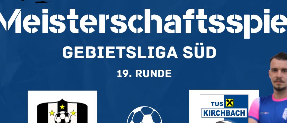 Meisterschaftsspiel in der Bezirksliga Süd, 19. Runde. USV Murfeld Süd gegen Tus Kirchbach, am 18. April 2026, um 16:00 Uhr, auf dem Sportplatz Murfeld Süd.