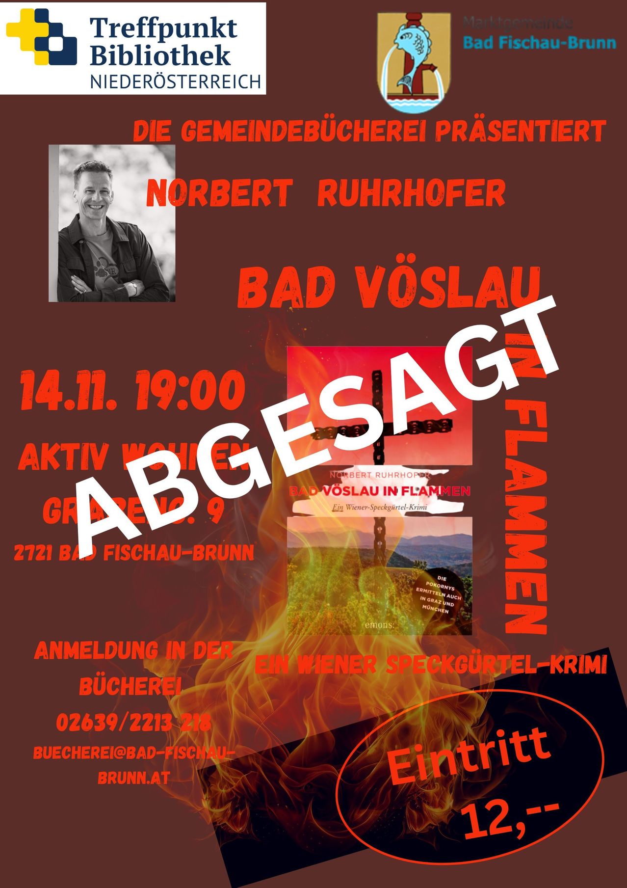 Plakat für Norbert Ruhrhofers Buchveranstaltung in Bad Voeslau. Es zeigt ein Foto von Ruhrhofer, einen feuerigen Hintergrund und Text in deutscher Sprache.