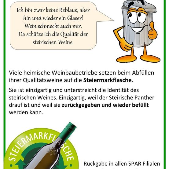 Das Bild zeigt eine Cartoon-Mülltonne, die über die Qualität des Weins spricht. Es wird hervorgehoben, dass viele lokale Weingüter die steirische Weinflasche für ihre Qualitätsweine verwenden. Die Flasche ist einzigartig und unterstreicht die Identität des steirischen Weins. Die Flasche kann wiederverwendet und erneut befüllt werden.