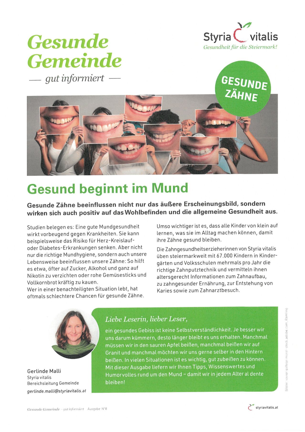 Das Bild betont die Bedeutung der Mundgesundheit und erklärt, dass gesunde Zähne nicht nur das Aussehen, sondern auch die allgemeine Gesundheit beeinflussen. Es hebt die Rolle der richtigen Mundhygiene zur Vorbeugung verschiedener Krankheiten und zur Förderung der Langlebigkeit hervor. Der Text erwähnt auch Bildungsprogramme für Kinder über Zahnpflege.