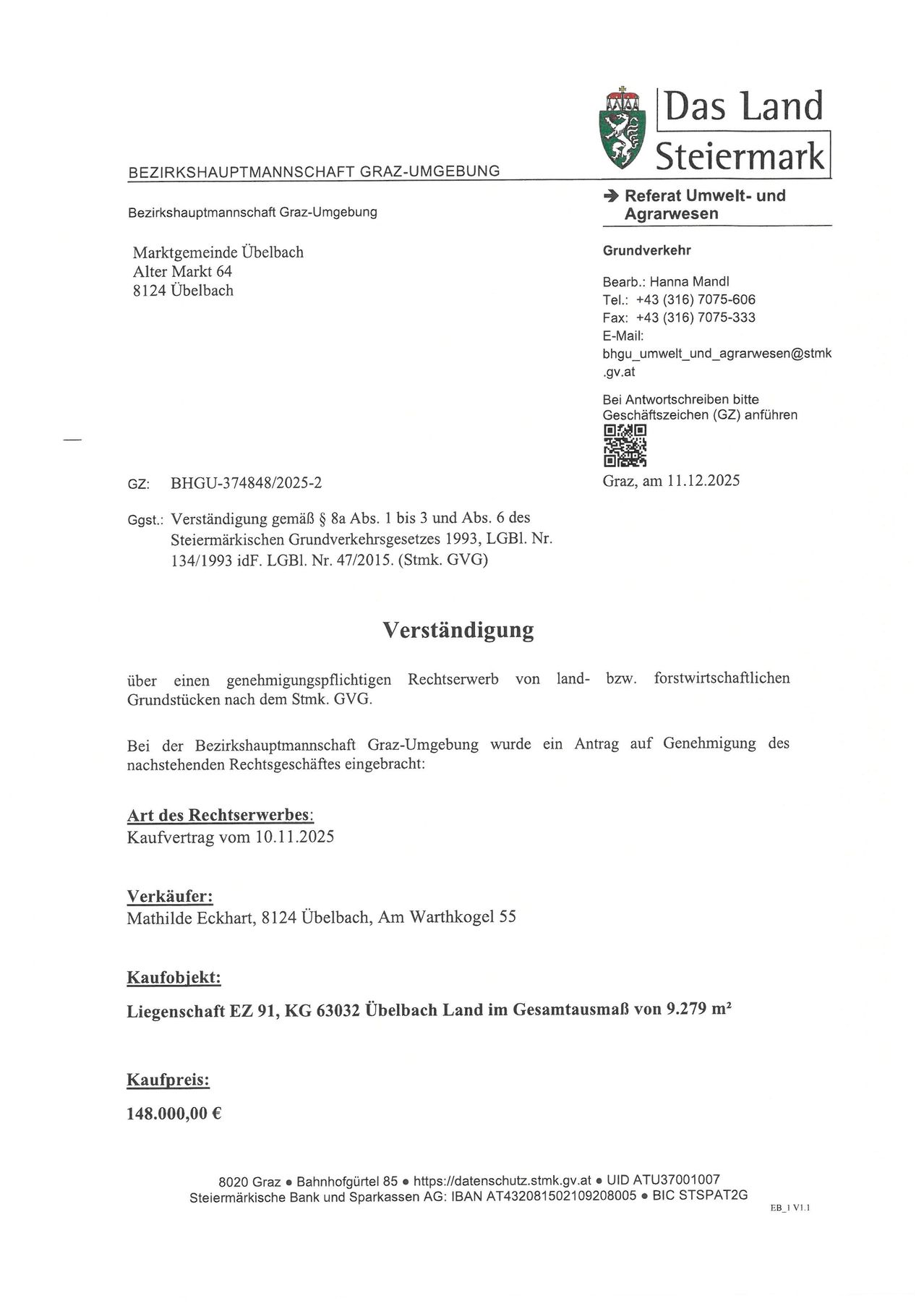 Ein Dokument mit dem Titel 'Referat Umwelt- und Agrarwesen' von der 'Bezirkshauptmannschaft Graz-Umgebung'. Es enthält Kontaktdaten für Hanna Mandl und einen QR-Code. Es erwähnt einen Antrag auf Genehmigung eines land- bzw. forstwirtschaftlichen Rechtsgeschäfts. Der Antrag betrifft ein Grundstück in Ubelbach, Graz. Das Dokument ist auf den 11. November 2025 datiert.