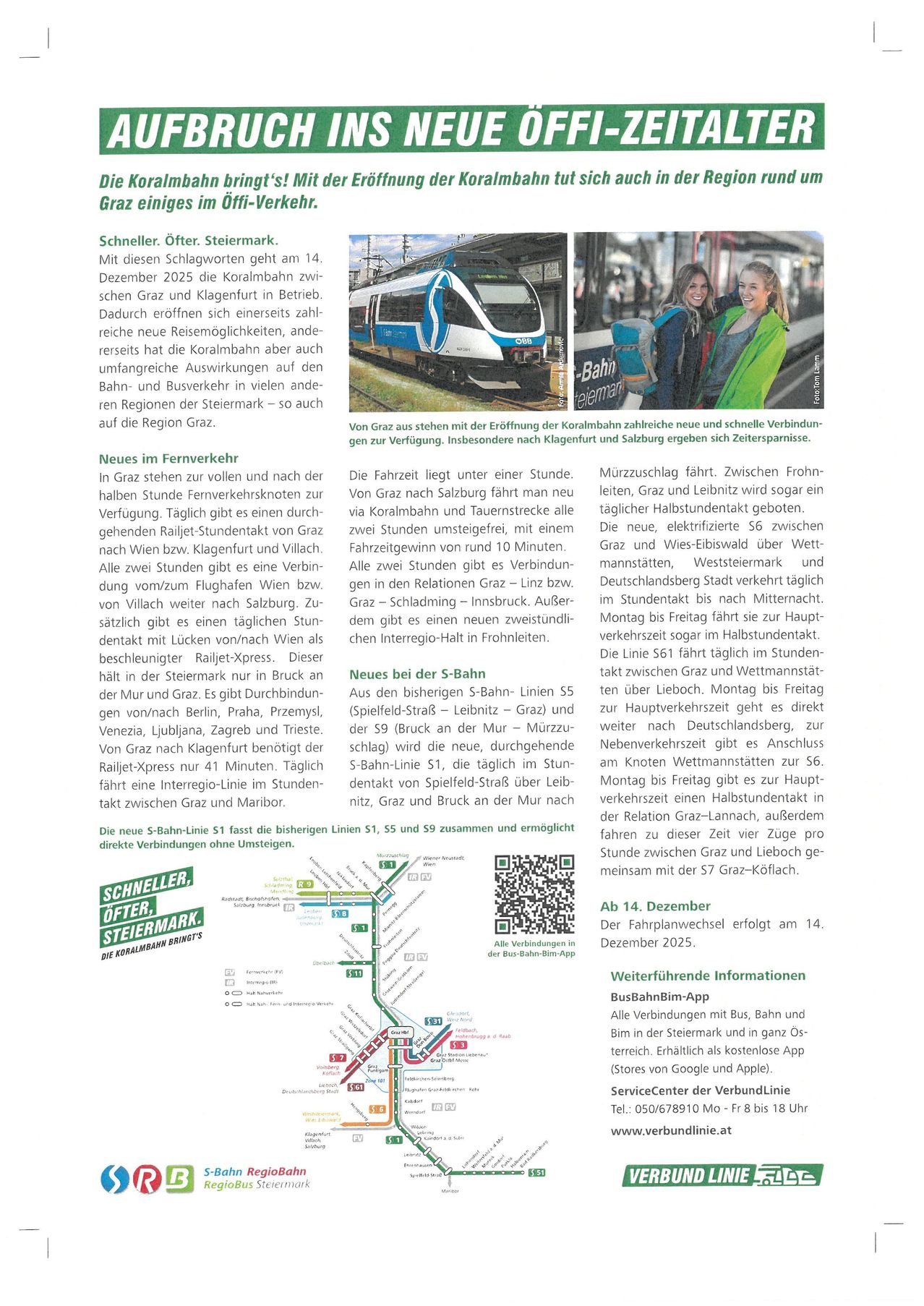 Der Railjet-Express verkehrt zweimal täglich. Die Koralmbahn, die derzeit im Bau ist, soll am 14. Dezember 2025 eröffnet werden. Railjet-Verbindungen werden nach Graz verlängert, mit einer Reisezeit von 41 Minuten. Eine neue Intercity-Linie wird zwischen Graz und Maribor eingeführt.