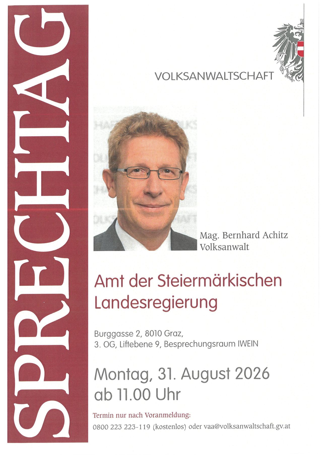 Ein Plakat mit einem Foto des Mannes, Name und Titel. Das Plakat trägt den Text 'Amt der Steiermärkischen Landesregierung'. Das Datum ist der 31. August 2026.