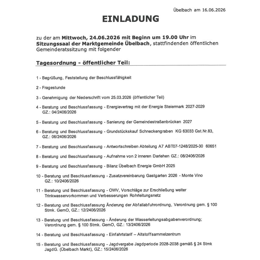 Dokument vom 16.06.2026 lädt ein zur Sitzung am 24.06.2026 um 19:00 Uhr im Sitzungssaal der Marktgemeinde Uebelbach, öffentliche Gemeinderatssitzung mit Tagesordnung, einschließlich Genehmigung, Beschlussfassung und verschiedene Beratungs- und Beschlussfassungspunkte.