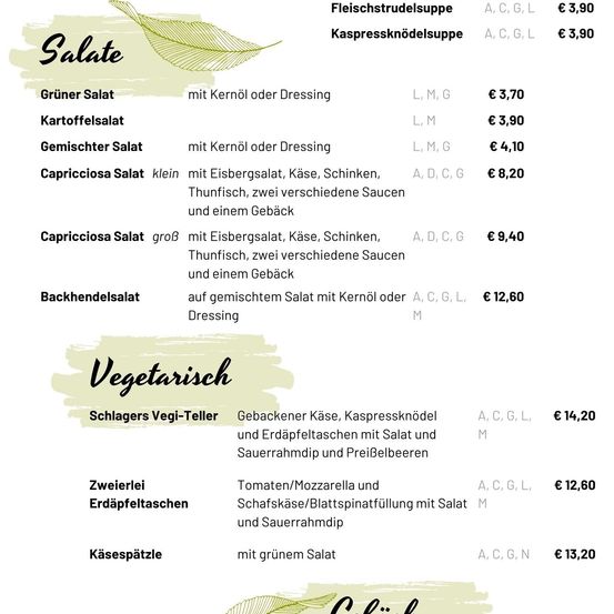 Die Speisekarte bietet verschiedene Salate, darunter grüner, Kartoffel- und gemischter Salat. Capricciosa-Salatoptionen sind mit und ohne Thunfisch erhältlich. Vegetarische Optionen umfassen eine Gebackener Käse Platte und eine Zweierlei Platte.