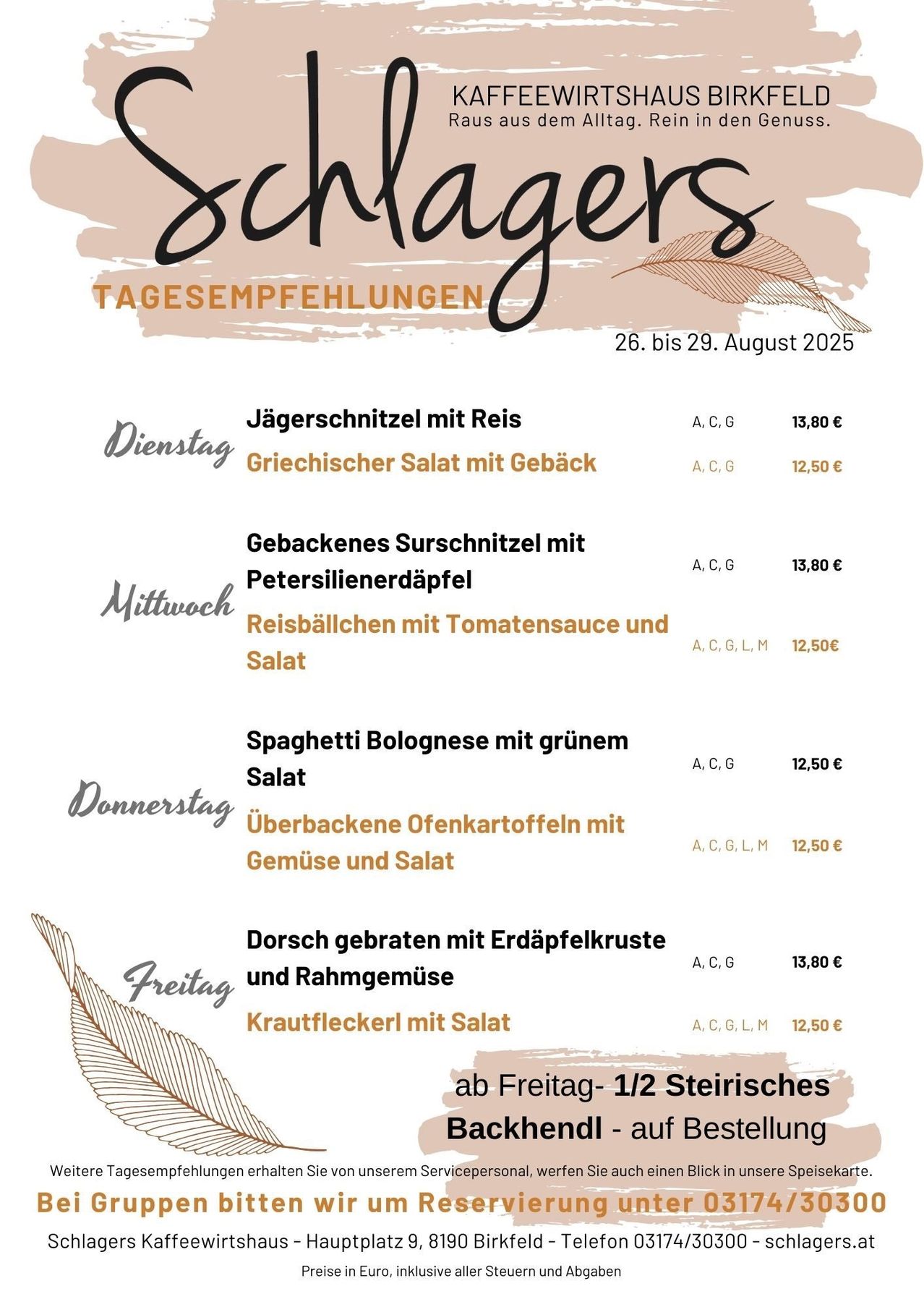 Das Menü für den 26. bis 29. August 2025 umfasst verschiedene Gerichte wie Jägerschnitzel mit Reis, griechischen Salat mit Beilage und gebratenen Dorsch mit Kartoffelkruste. Jedes Gericht ist preislich ausgewiesen und beinhaltet Optionen für Vegetarier und Fleischesser.