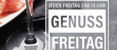 Ein Weinglas mit rotem Wein auf einem Tisch mit einem Fleischteller und Kräutern. Der Text lautet 'Jeder Freitag ab 14 Uhr' in weiß.