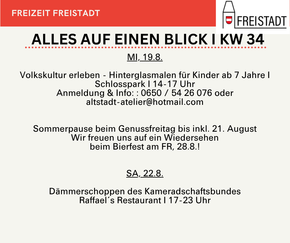 A flyer for Freistadt events, featuring a schedule of activities including a children's glass painting workshop, a summer break announcement, and a restaurant event.