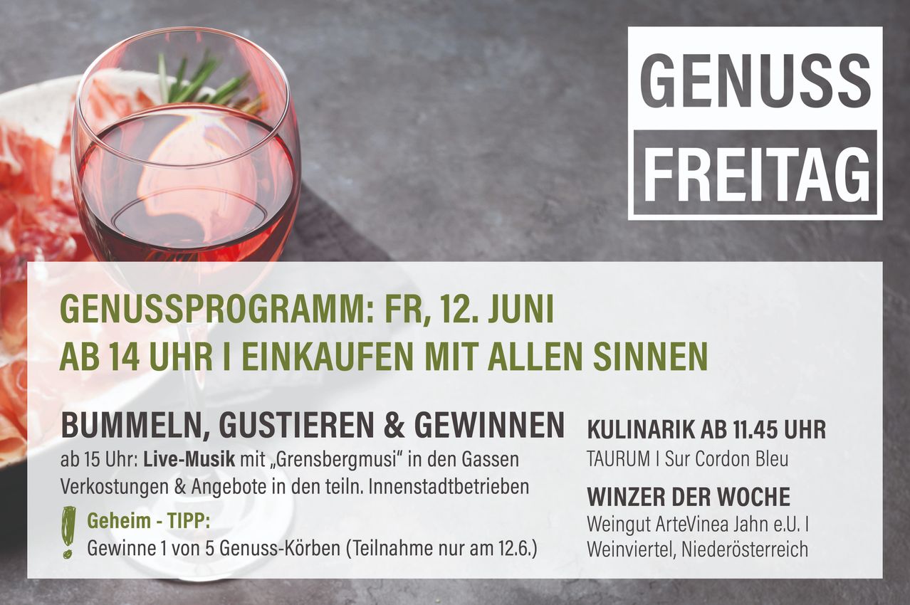 Ein Event mit Weinverkostung, Musik und Verkostungsangeboten. Das Event findet am Freitag, 12. Juni statt. Mit allen Sinnen genießen.