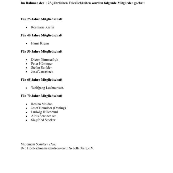 Ein Dokument listet Mitglieder auf, die für 25, 40, 50, 65 und 70 Jahre Mitgliedschaft in einem Verein geehrt wurden. Namen umfassen Rosmarie Krenn, Hansi Krenn, Dieter Nimmerfroh, Peter Hüttiger, Stefan Sunkler, Josef Janscheck, Wolfgang Lochner, Rosina Moldan, Josef Brandner, Ludwig Hillebrand, Alois Senoner und Siegfried Stocker. Es endet mit einem Gruß der Freiwilligen Feuerwehr Schellenberg.