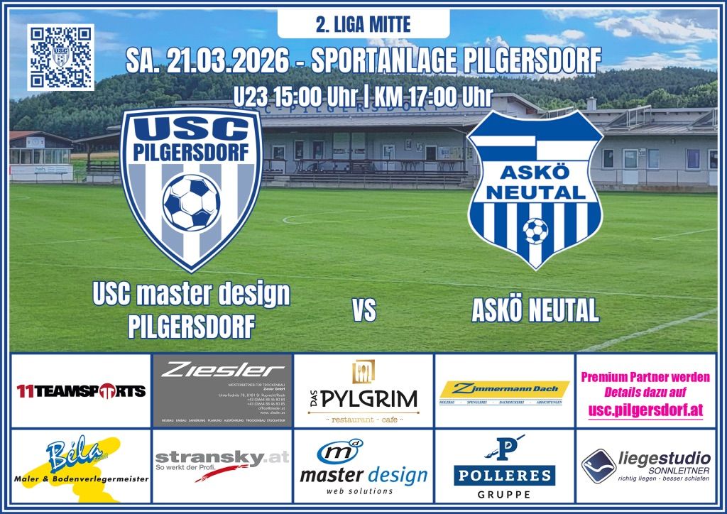 Ein Fußballspiel zwischen USC Pilgersdorf und Askö Neutal, geplant für Samstag, 21. März 2026, in der Sportanlage Pilgersdorf. Das U23-Spiel beginnt um 15:00 Uhr, das KM-Spiel um 17:00 Uhr. Das Bild zeigt Logos von Sponsoren und Partnern.