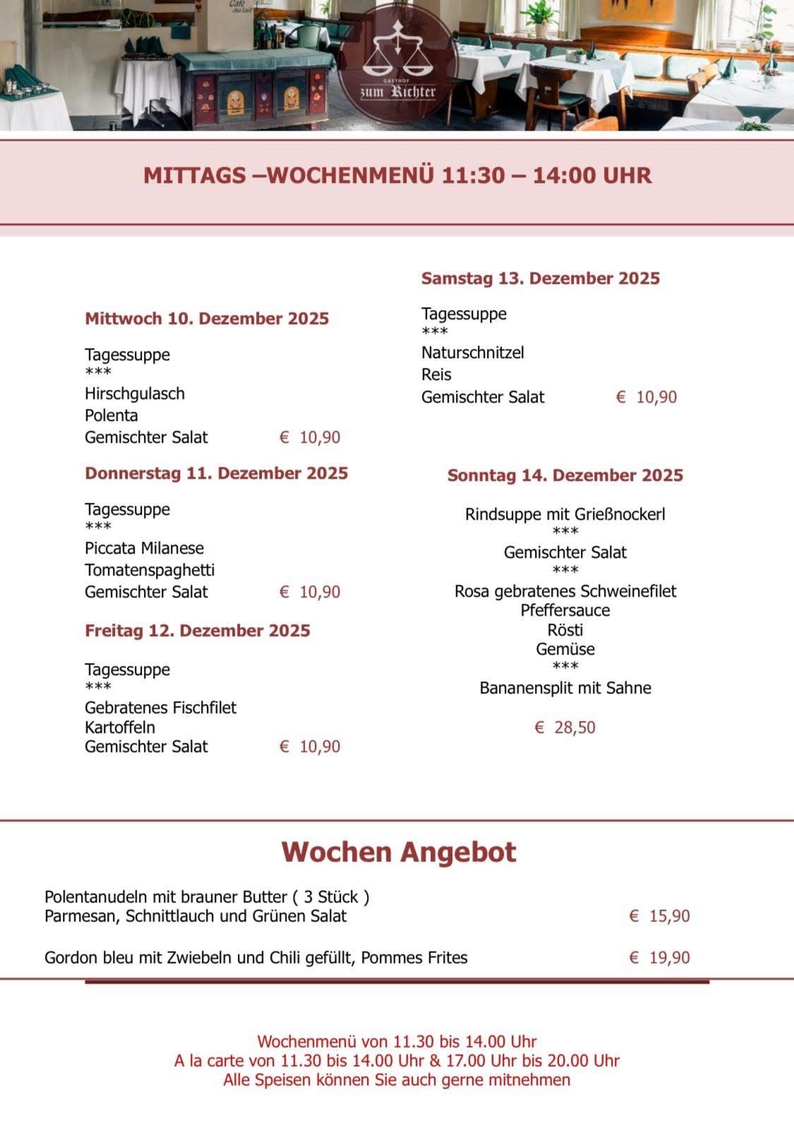 Weekly menu from Wednesday to Sunday, December 2025. Wednesday features natural cheese, rice, mixed salad, and polenta. Thursday offers mixed salad, beef stew with gristle, and piccata Milanese with tomato spaghetti. Friday presents a roasted fish filet with potatoes, mixed salad, and banana split with cream. Saturday's menu includes grilled pork with pepper sauce, roasted root vegetables, and mixed salad. Sunday's special is beef stew with gristle.
