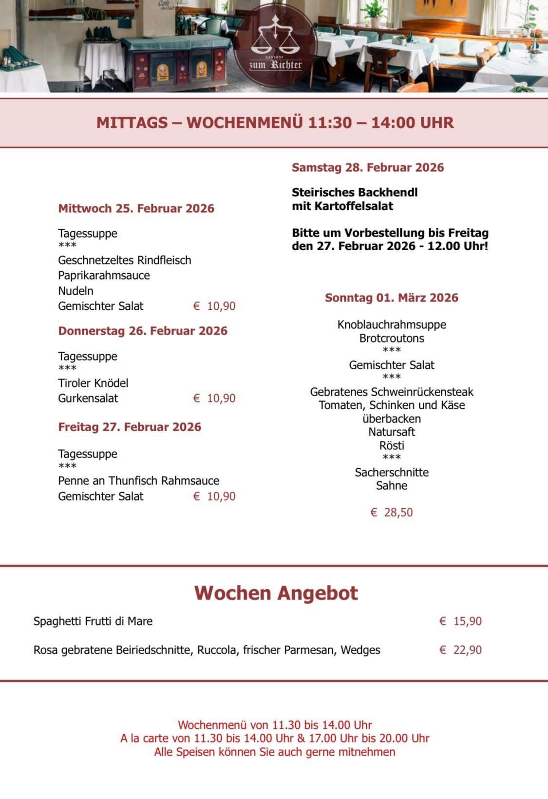 Wöchentliches Menü ab dem 25. Februar 2026. Verschiedene Gerichte sind aufgelistet, einschließlich steirisches Backenhendl mit Kartoffelsalat und Tagliatelle mit Paprikarahmsauce. Jedes Gericht hat einen Preis. Bestellungen werden bis Freitag erbeten.