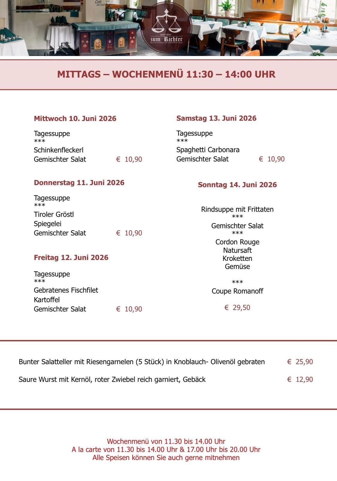 Wöchentliches Mittagsmenü vom 10. bis 14. Juni 2026. Beinhaltet Gerichte wie Schnienkel, Spaghetti Carbonara und Cordon Rouge. Preise von 10,90 € bis 29,50 €.