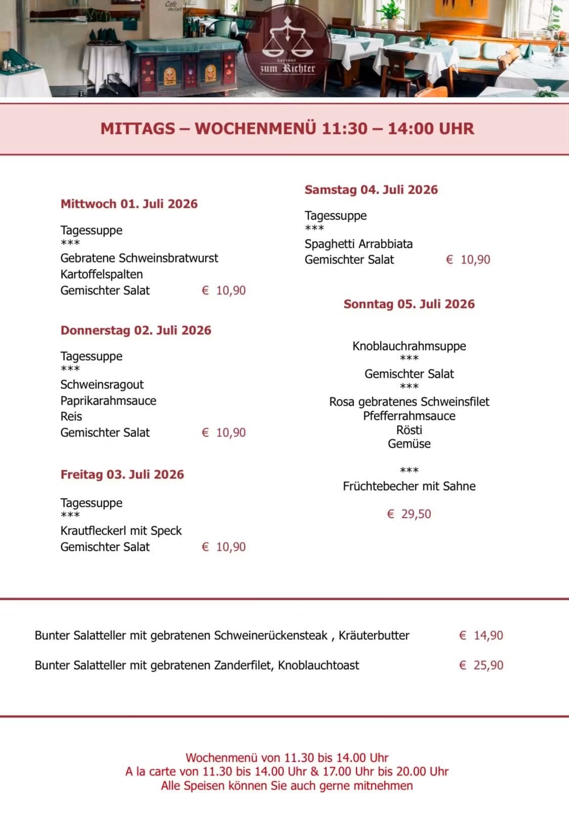 Weekly lunch menu from July 1 to July 5, 2026. Includes daily soups, main dishes, and salads. Prices range from €10.90 to €29.50. Features dishes like Spaghetti Arrabbiata and Bratwurst with mixed salad.