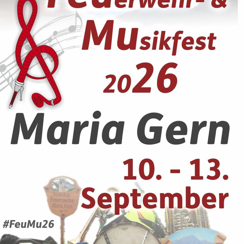 Poster for the 2026 Maria Gern Fire Brigade and Music Festival. Dates are from September 10th to 13th. Musical instruments and a fireman's helmet are displayed. Hashtag #FeuMu26.