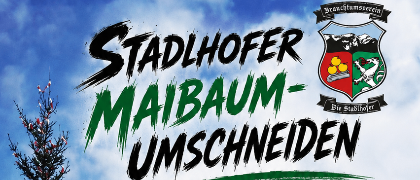 Poster for Maibaum-Umschneiden event on July 25, 2026, featuring a tree, a group of musicians, and a blue sky. The event includes musical entertainment, Maibaum-Verlosung, and Hüpfburg.