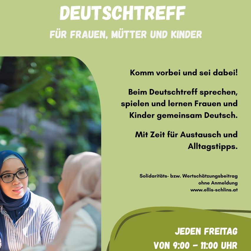 Poster advertising Deutschtreff for women, mothers, and children. It invites passersby to join in speaking, playing, and learning German together. Event is every Friday from 9:00-11:00.