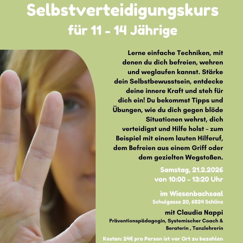 Plakat für einen Selbstverteidigungskurs für 11-14 Jährige. Lerne einfache Techniken, um dich zu verteidigen, dein Selbstbewusstsein zu steigern und für dich einzustehen. Samstag, 21.2.2026, 10:00-13:20 im Wiesenbachsaal.
