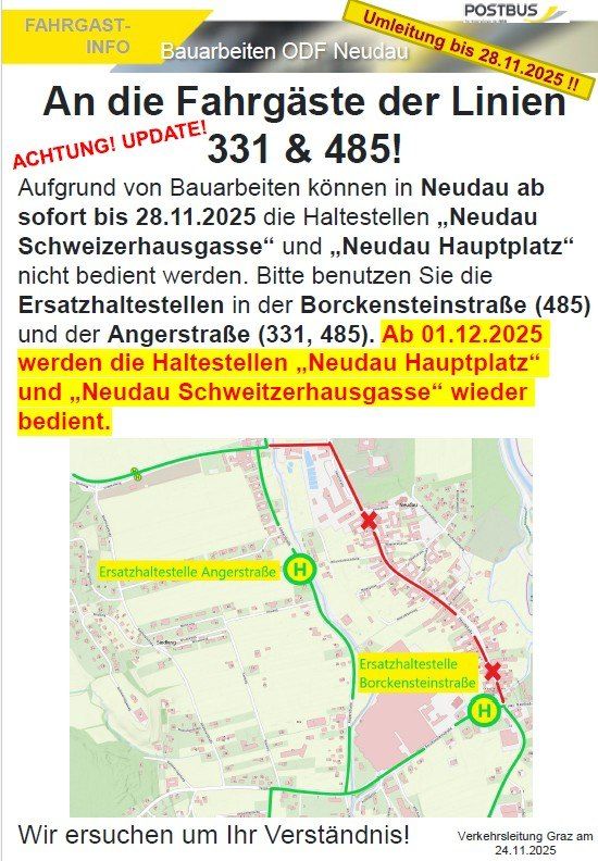 Bauarbeiten in Neudau. Bis zum 28. November 2025 sind die Haltestellen Neudau Schweizerhausgasse und Neudau Hauptplatz nicht bedient. Bitte nutzen Sie die Ersatzhaltestellen in der Borckensteinstraße (485) und der Angerstraße (331, 485). Ab dem 1. Dezember 2025 werden die Haltestellen wieder bedient. Karte zeigt die Haltestellen.