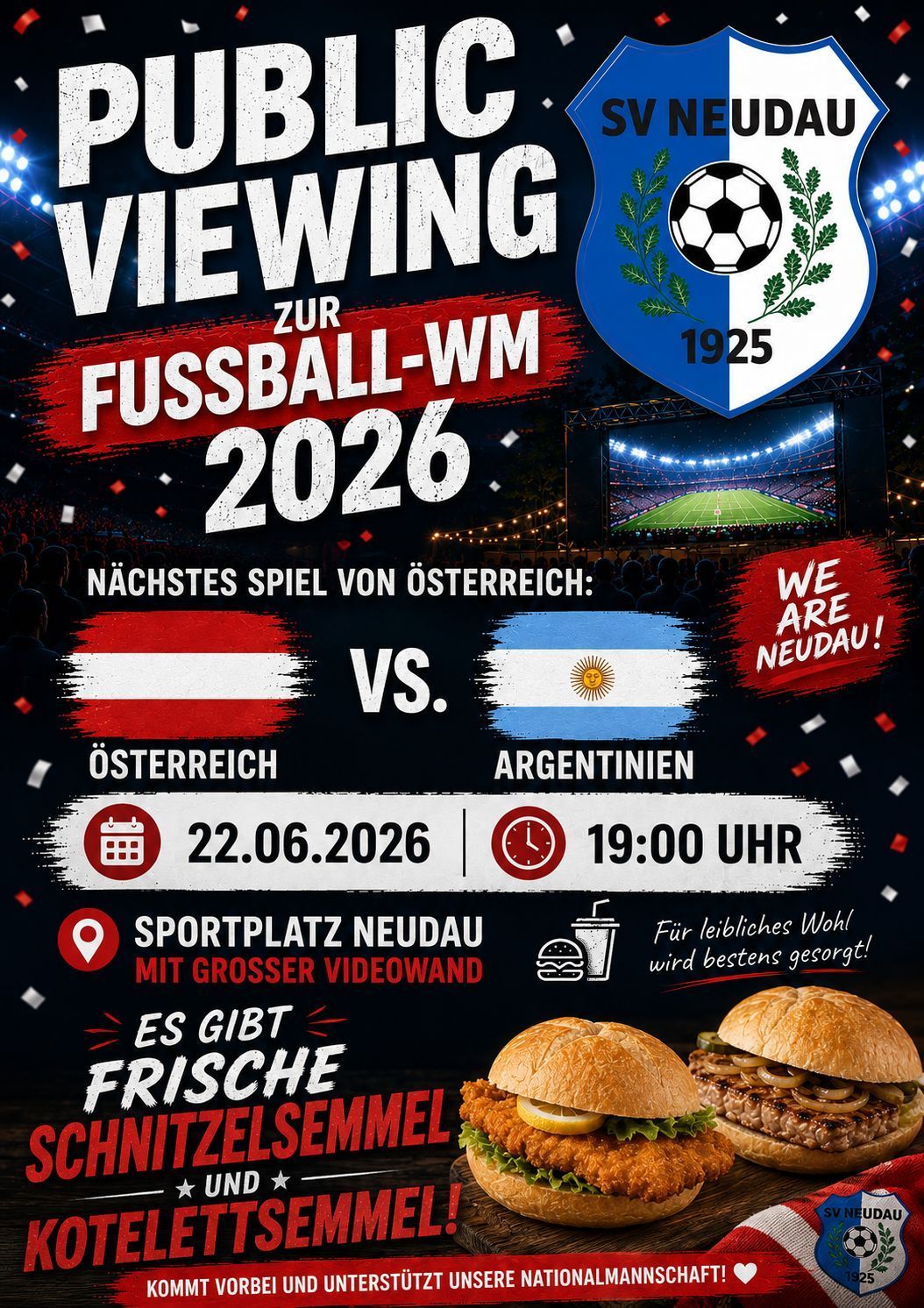 Zuschauerveranstaltung der Fußball-WM 2026. Österreich vs. Argentinien. 22.06.2026, 19:00 Uhr in Sportplatz Neudau. Mit einer großen Videowand.