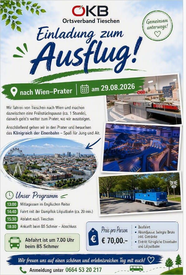 Eine Einladung zu einem Ausflug nach Wien-Prater am 29.08.2026. Das Programm beinhaltet ein Frühstück, einen Besuch im Prater, eine Fahrt mit der Liliputbahn und eine Rückkehr nach Tisschen. Der Preis beträgt 70 Euro pro Person.