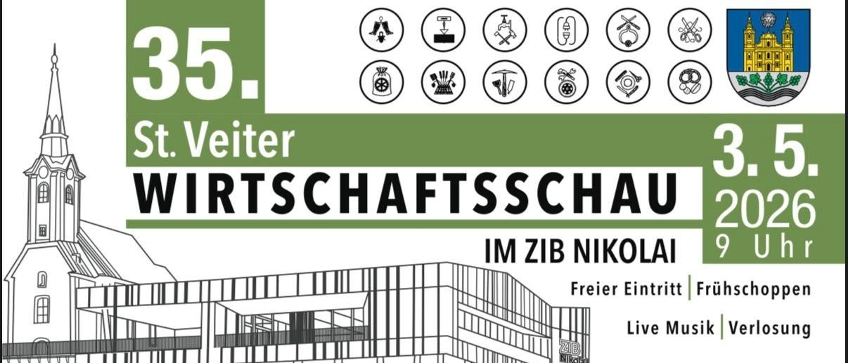 Ein Werbeplakat für die 35. St. Veiter Wirtschaftsschau, die am Nikolai-Standort stattfindet. Es zeigt eine Illustration eines Gebäudes mit freiem Eintritt und Live-Musik.