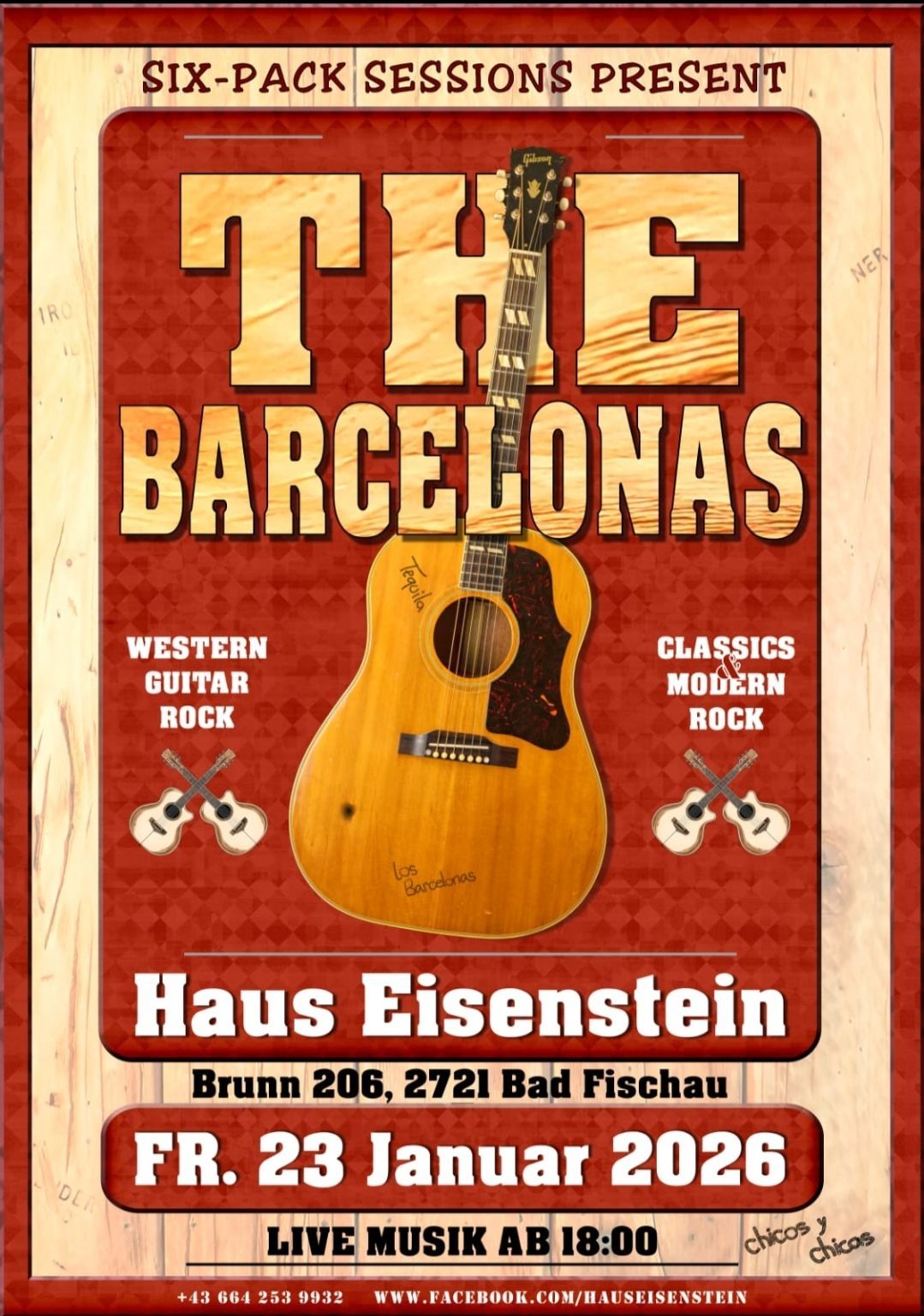 Ein Plakat mit einer Gitarre, das 'The Barcelonas' zeigt. Es präsentiert eine Mischung aus Western-Gitarre, Klassikern und modernem Rock. Das Bild enthält den Namen 'Los Barcelonas' und einen Ort, 'Haus Eisenstein, Brunn 206, 2721 Bad Fischau.'
