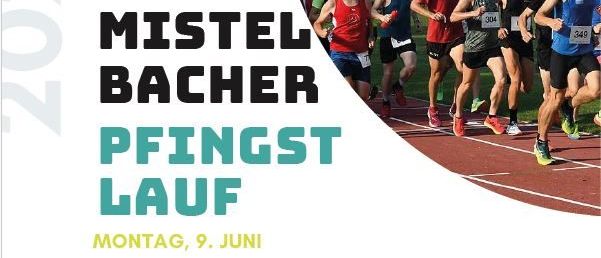 Plakat für den Mistelbach Bacher Pfingstlauf, ein Laufevent am 9. Juni, Start und Ziel am Mistelbacher Sportplatz. Duschen und Umkleidemöglichkeiten vor Ort. Siegerehrung nach den Kinder- und Schulläufen. Hauptlauf (9,6 km) und Hobbylauf (ca. 5 km) auf Asphalt und Feldweg. Kinderlauf (400m) und Schulerlauf (1200m) auf der Laufbahn. Anmeldung unter www.lac-harlek.at. Anmeldung: vor Ort.