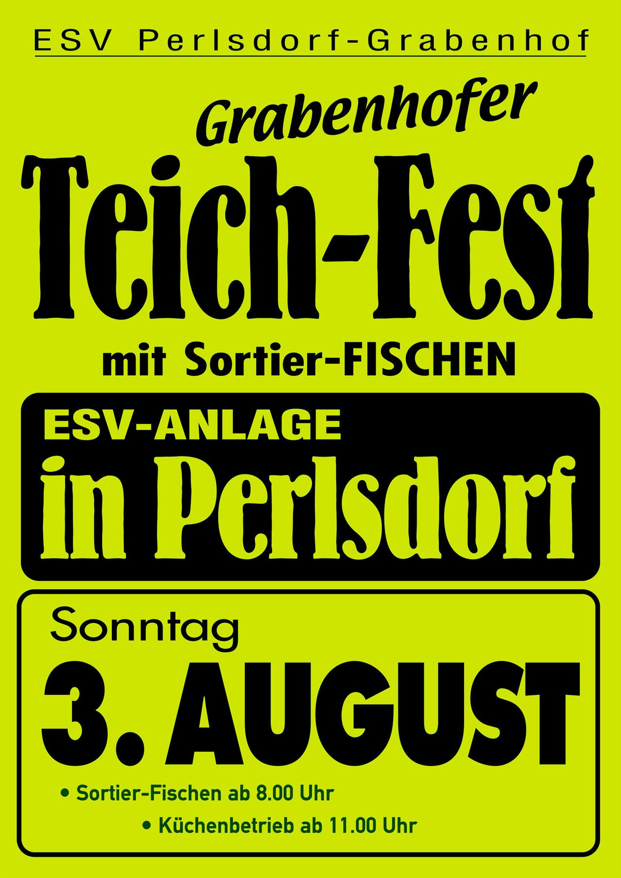 Ein gelbes Plakat bewirbt ein Teich-Fest mit sortierten Fischen, das am Sonntag, den 3. August, in Perlsdorf am ESV-Anlage stattfindet.