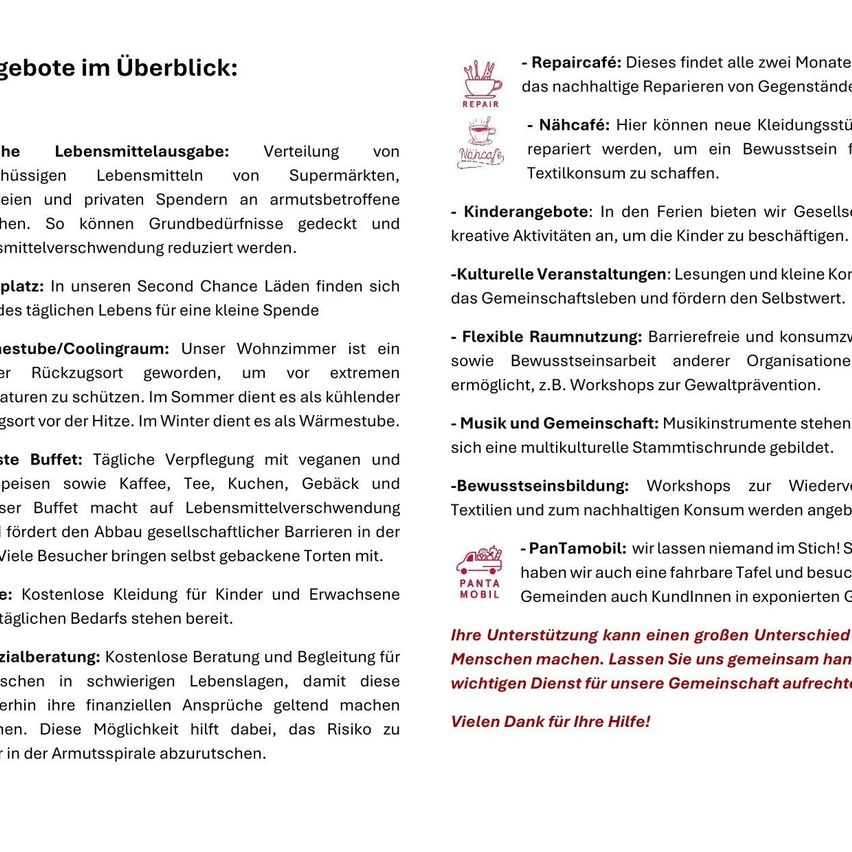 Überblick über die Dienste: Reparaturcafé mit nachhaltigen Reparaturen, Nähcafé für neue Kleidung, Essensbuffet mit reduziertem Abfall und kostenlose Kleidung für Erwachsene und Kinder. Sommerkühlraum, Winterwärme und kostenlose Beratung bei schwierigen Lebenssituationen. Kulturelle Veranstaltungen, flexible Raumnutzung, Musik und Gemeinschaft, Bewusstseinsworkshops und PanTamobil für Gemeindebesuche.