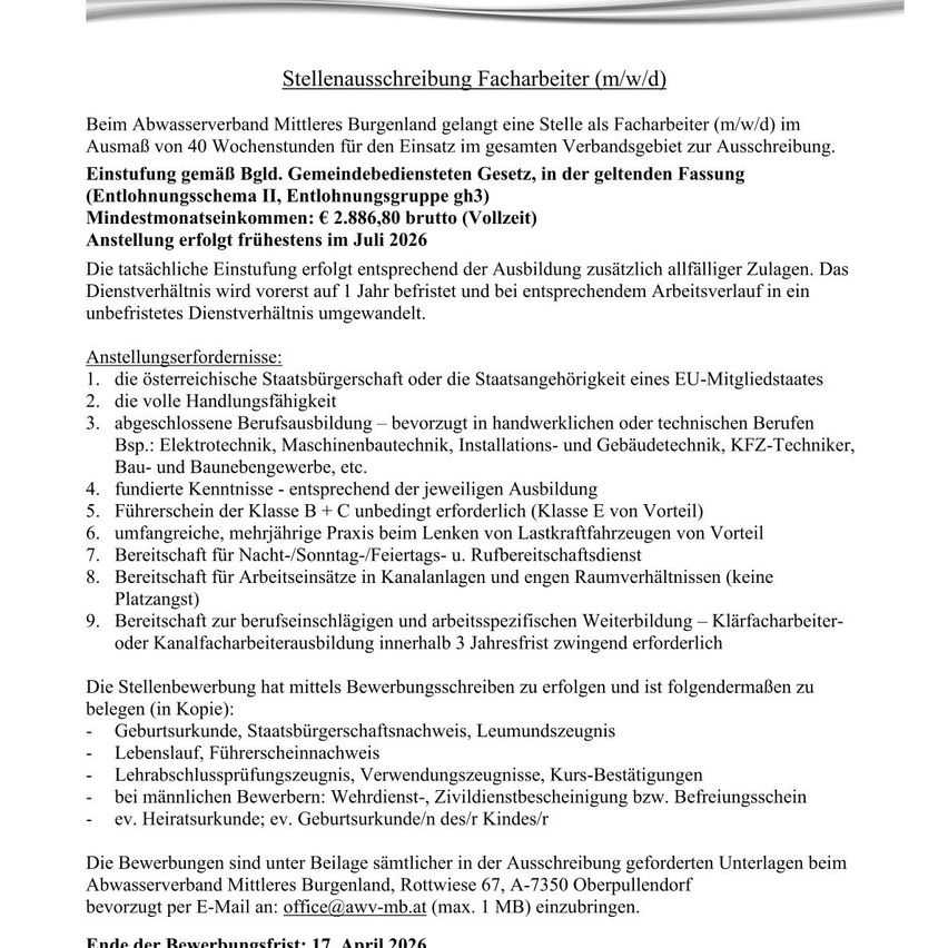 Der Gemeindeverband Burgenland hat eine Stelle als Straßenarbeiter (m/w/d) für 40 Wochenstunden frei. Die Stelle eignet sich für den Einsatz im Gemeindedienst gemäß den Vorschriften. Monatliches Einkommen: 2.886,80 € (brutto) (Vollzeit). Einstellung frühestens im Juli 2026. Die tatsächliche Einstellung erfolgt abhängig von der Ausbildung zusätzlicher Anforderungen. Das unbefristete Dienstverhältnis bleibt unberührt.